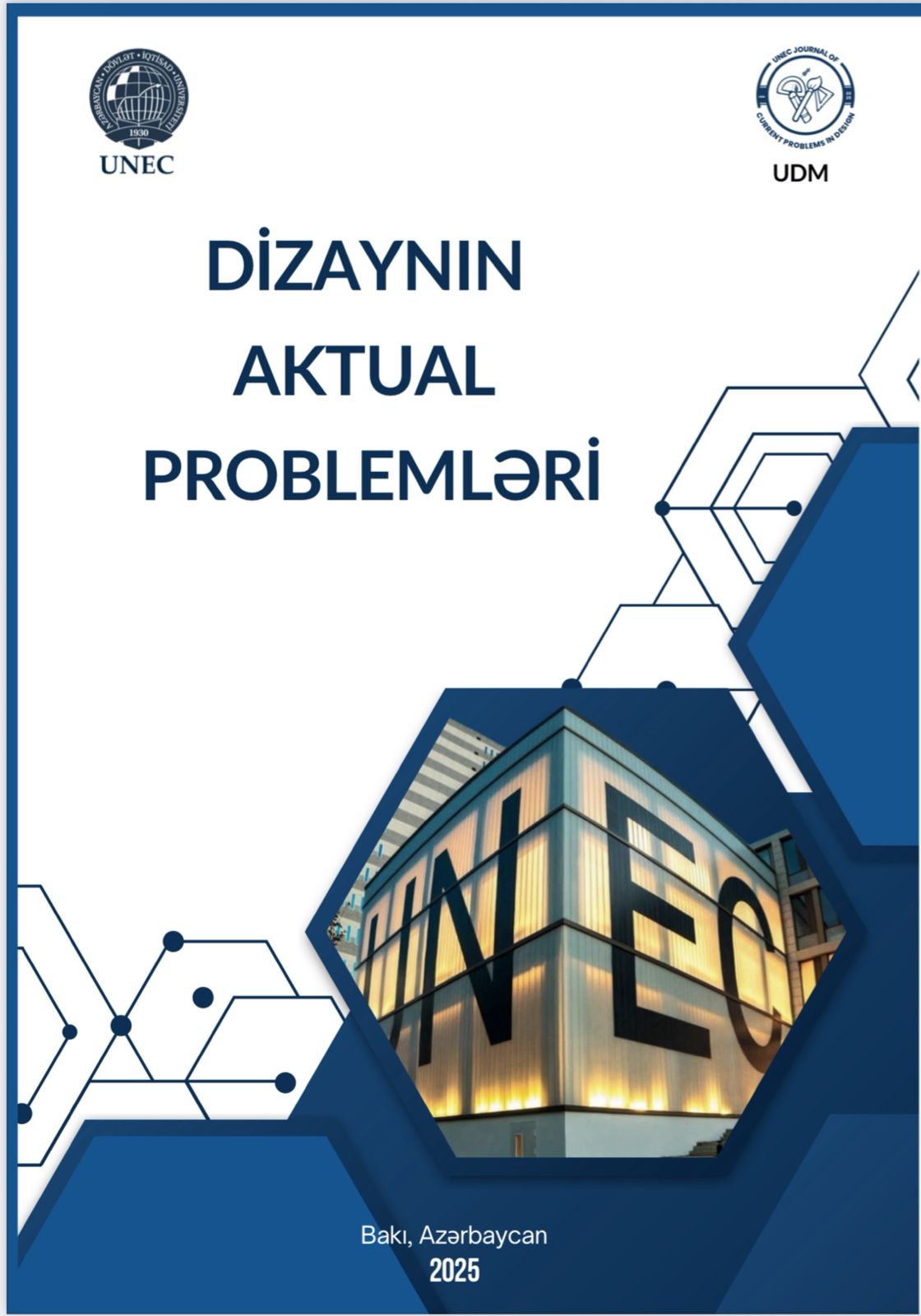 Cild. 1 Nömrə. 1 (2025): UNEC Journal of Current Problems in Design baxış