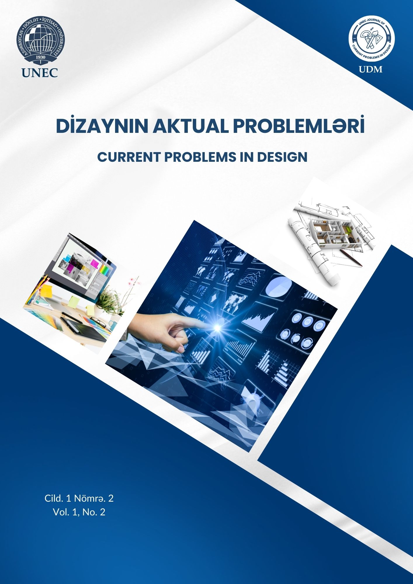 					Cild. 1 Nömrə. 2 (2025): Dizaynın aktual problemləri baxış
				